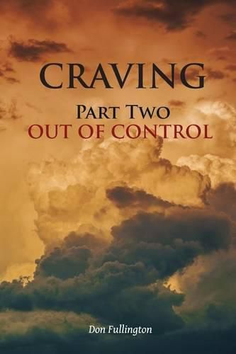 Cover image for Craving Part Two Out Of Control