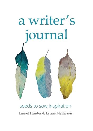 Cover image for A writer's journal: seeds to sow inspiration