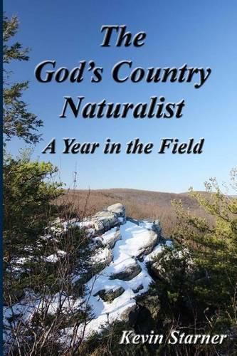 Cover image for The God's Country Naturalist: A Year in the Field