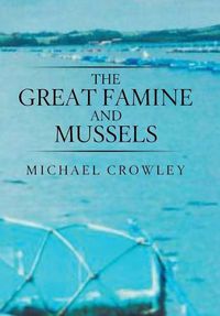 Cover image for The Great Famine and Mussels