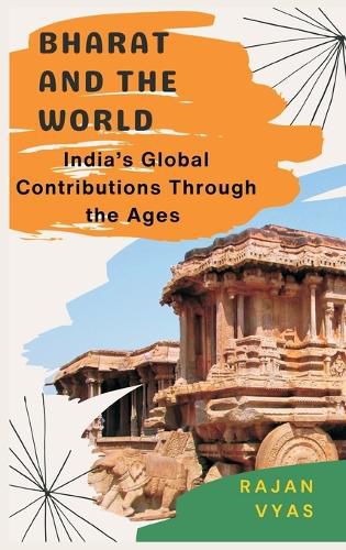 Cover image for Bharat and the World: India's Global Contributions Through the Ages