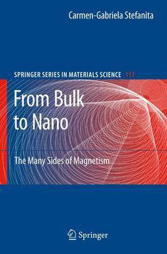 Cover image for From Bulk to Nano: The Many Sides of Magnetism