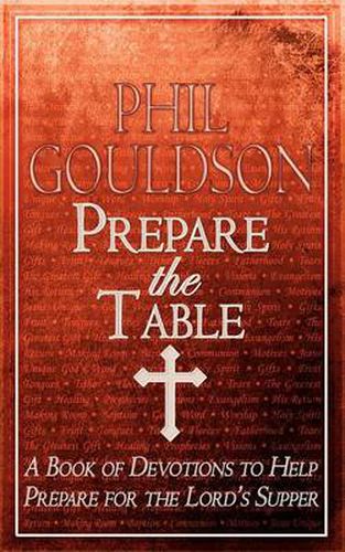 Cover image for Prepare the Table: A Book of Devotions to Help Prepare for the Lord's Supper