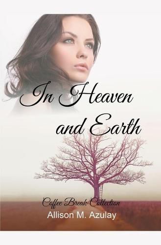 Cover image for In Heaven and Earth