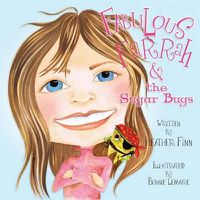 Cover image for Fabulous Farrah & the Sugar Bugs