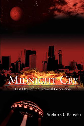 Cover image for Midnight Cry: Last Days of the Terminal Generation