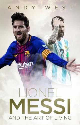 Cover image for Lionel Messi and the Art of Living