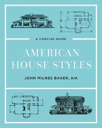 Cover image for American House Styles: A Concise Guide