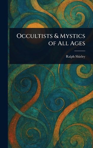 Cover image for Occultists & Mystics of All Ages
