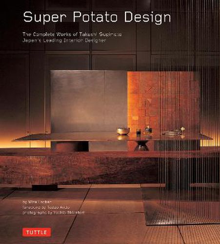Super Potato Design: The Complete Works of Takashi Sugimoto -  Japan's Leading Interior Designer