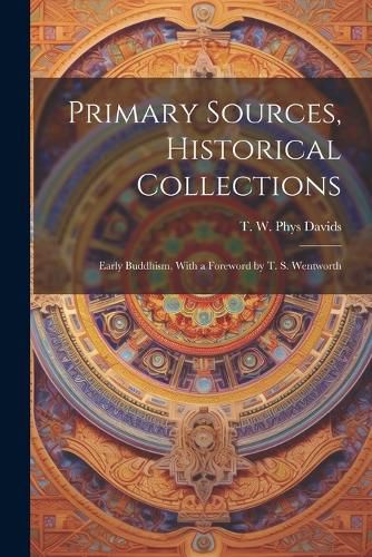 Cover image for Primary Sources, Historical Collections