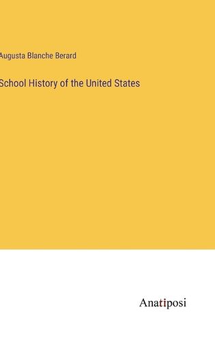 Cover image for School History of the United States