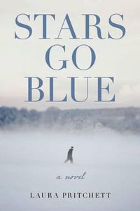 Cover image for Stars Go Blue: A Novel