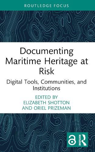 Cover image for Documenting Maritime Heritage at Risk