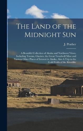 Cover image for The Land of the Midnight Sun