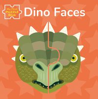 Cover image for Dino Faces: My First Jigsaw Book