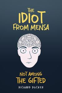 Cover image for The Idiot From Mensa
