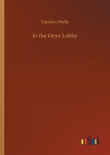 Cover image for In the Onyx Lobby