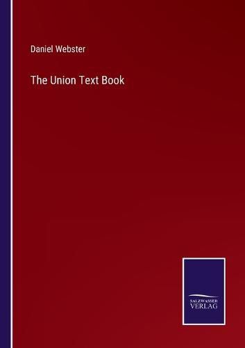 Cover image for The Union Text Book