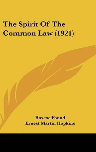 The Spirit of the Common Law (1921)