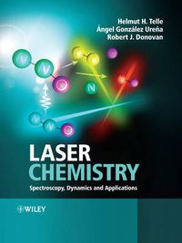 Cover image for Laser Chemistry: Spectroscopy, Dynamics & Applications