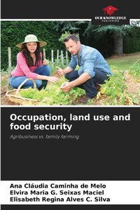 Cover image for Occupation, land use and food security