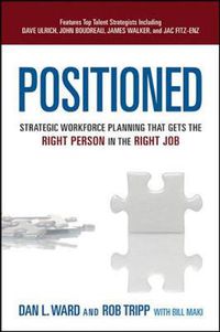 Cover image for Positioned: Strategic Workforce Planning That Gets the Right Person in the Right Job