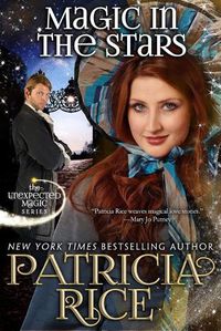 Cover image for Magic in the Stars: Unexpected Magic Book One