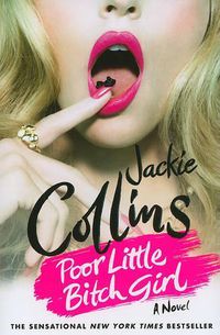 Cover image for Poor Little Bitch Girl: A Lucky Santangelo Novel