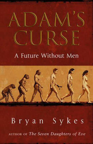 Adam's Curse: A Future Without Men