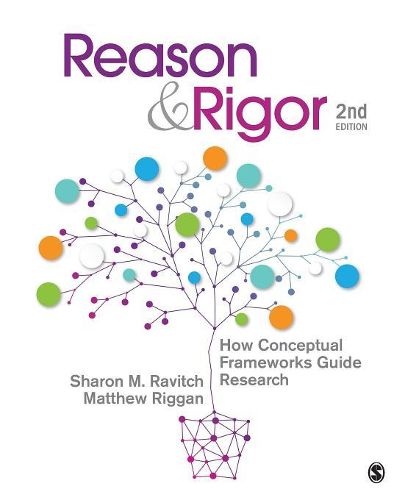 Cover image for Reason & Rigor: How Conceptual Frameworks Guide Research