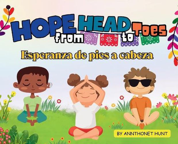 Cover image for Hope from Head to Toes - Esperanza de Pies a Cabeza