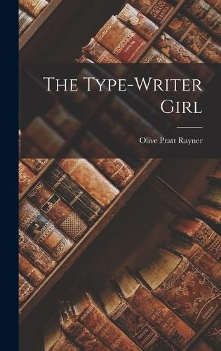 Cover image for The Type-Writer Girl