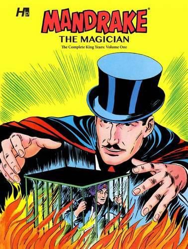 Cover image for Mandrake the Magician the Complete King Years: Volume One