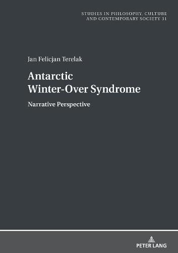 Cover image for Antarctic Winter-Over Syndrome: Narrative Perspective