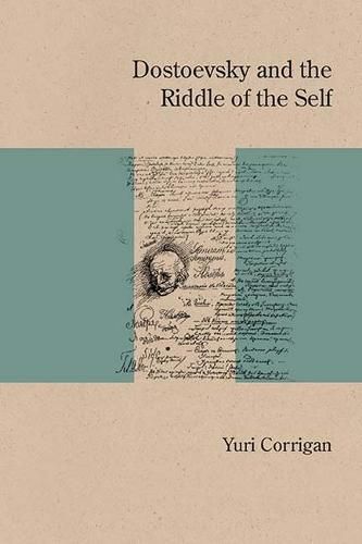 Cover image for Dostoevsky and the Riddle of the Self