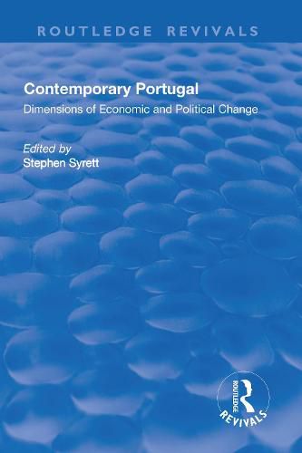 Cover image for Contemporary Portugal: Dimensions of Economic and Political Change