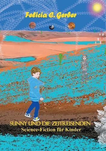 Cover image for Sunny Und Die Zeitreisenden: Science-Fiction fur Kinder