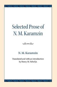 Cover image for Selected Prose of N. M. Karamzin