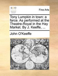 Cover image for Tony Lumpkin in Town