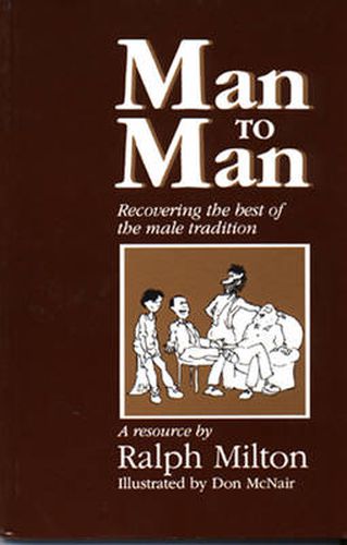 Cover image for Man to Man: Recovering the best of the male tradition