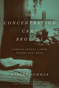 Cover image for The Concentration Camp Brothel