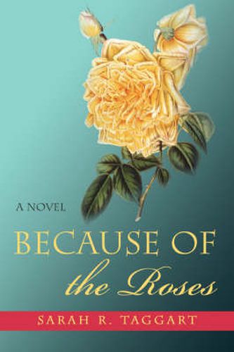 Cover image for Because of the Roses