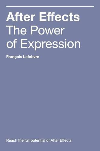 Cover image for After Effects: The Power of Expression