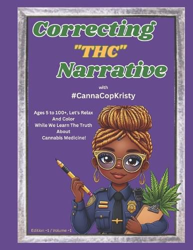 Cover image for Correcting The Narrative With #CannaCopKristy