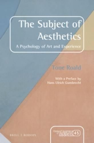 Cover image for The Subject of Aesthetics: A psychology of art and experience