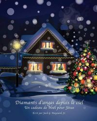 Cover image for Diamants d'anges depuis le ciel: Un cadeau de Noel pour Jesus