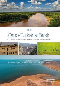 Cover image for The Omo-Turkana Basin: Cooperation for Sustainable Water Management