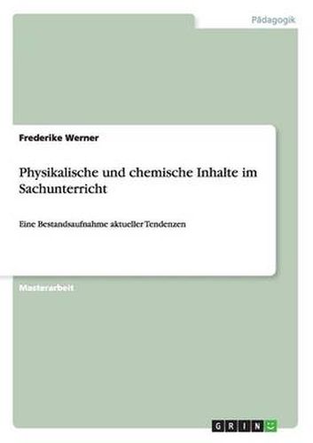 Cover image for Physikalische und chemische Inhalte im Sachunterricht: Eine Bestandsaufnahme aktueller Tendenzen
