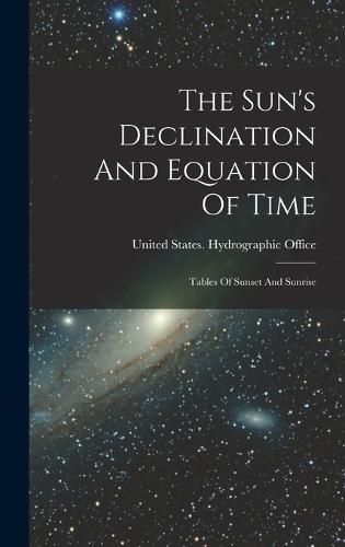 Cover image for The Sun's Declination And Equation Of Time